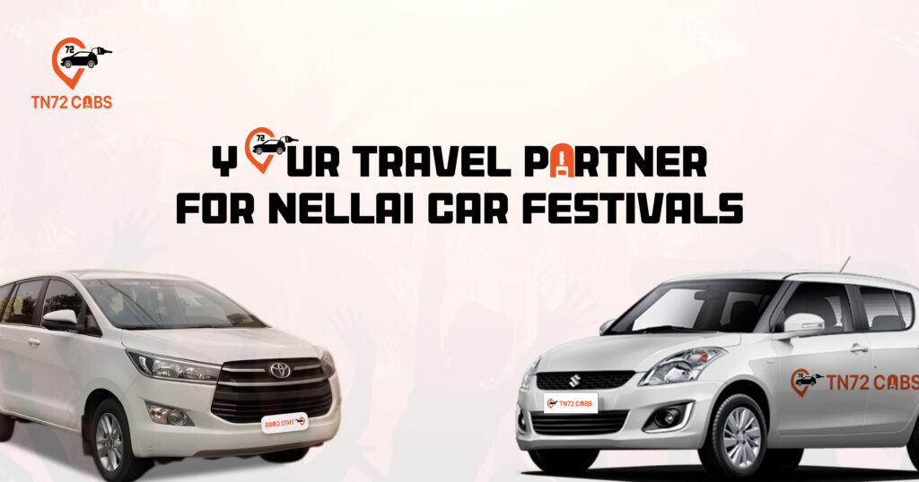 Your Travel Partner for Nellai Car Festivals